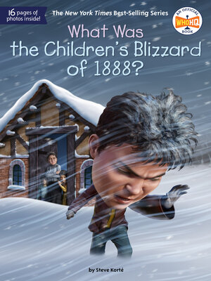 cover image of What Was the Children's Blizzard of 1888?